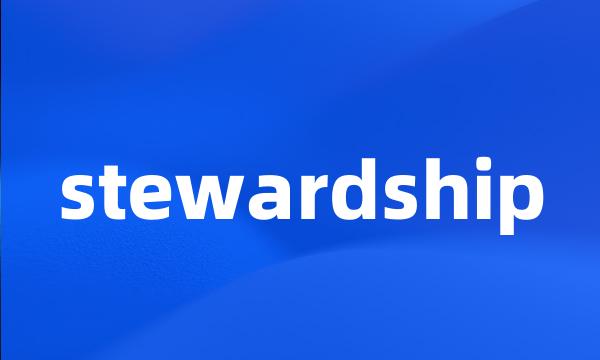 stewardship