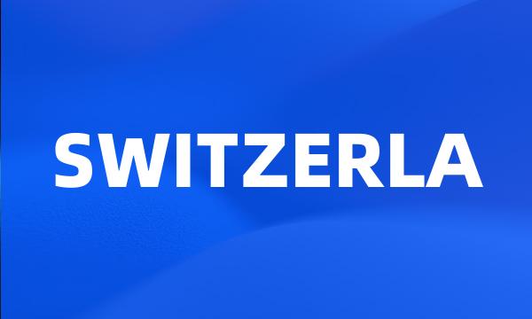 SWITZERLA