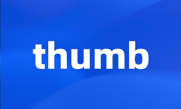 thumb