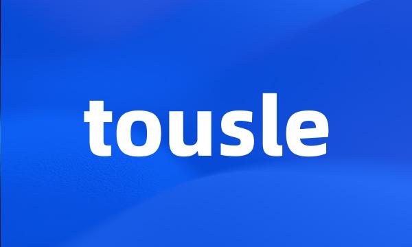 tousle