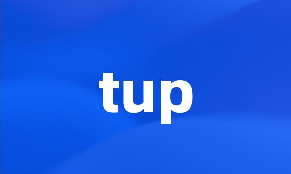 tup