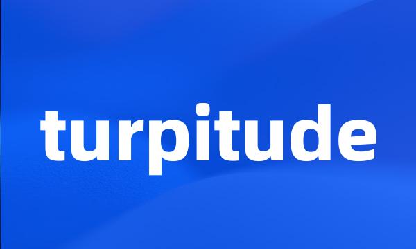 turpitude