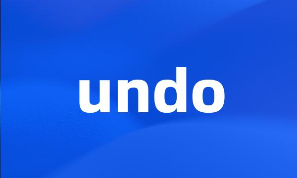 undo