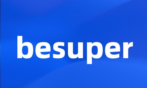 besuper