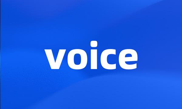 voice