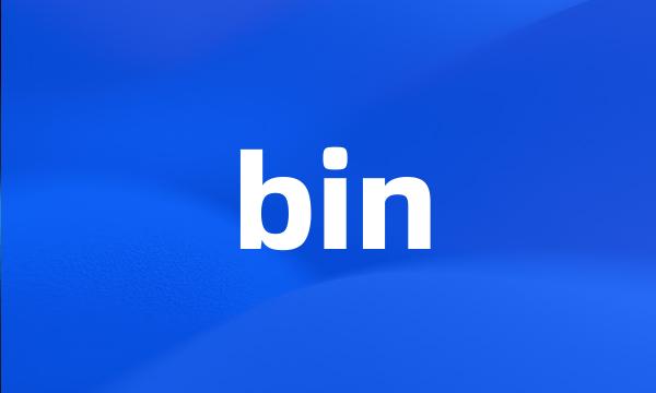 bin