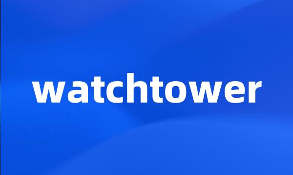 watchtower