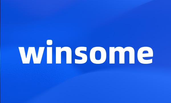 winsome