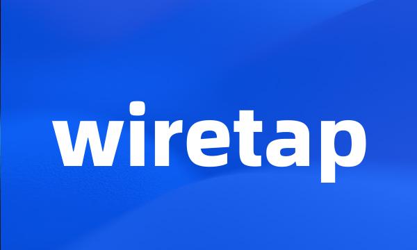 wiretap