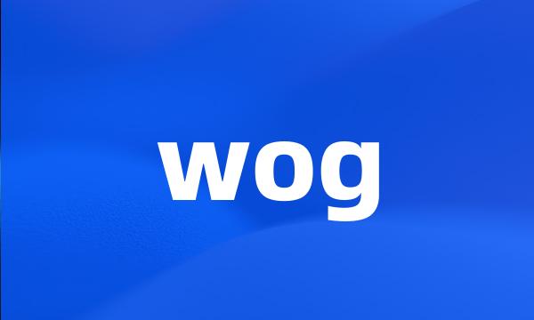 wog