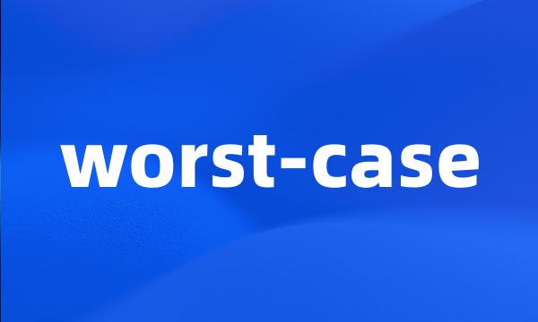 worst-case