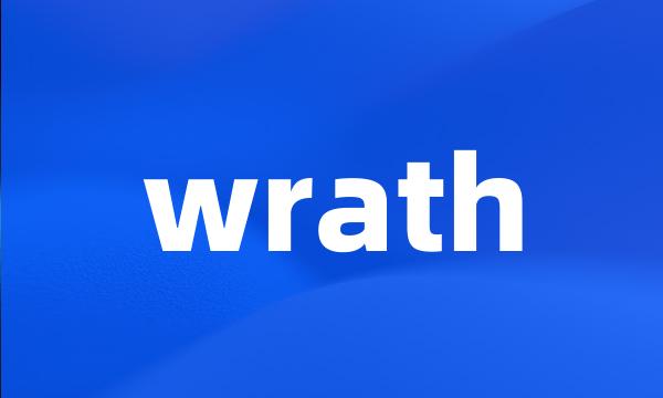 wrath