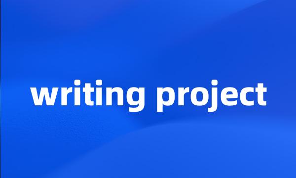 writing project