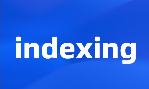 indexing