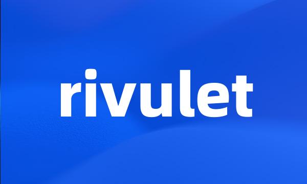 rivulet