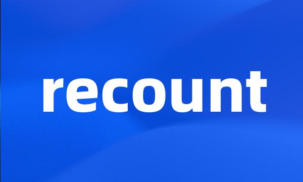 recount