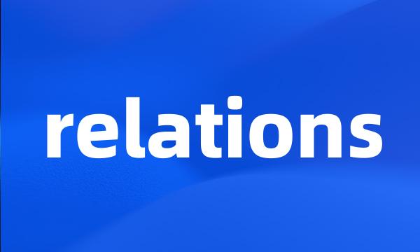 relations