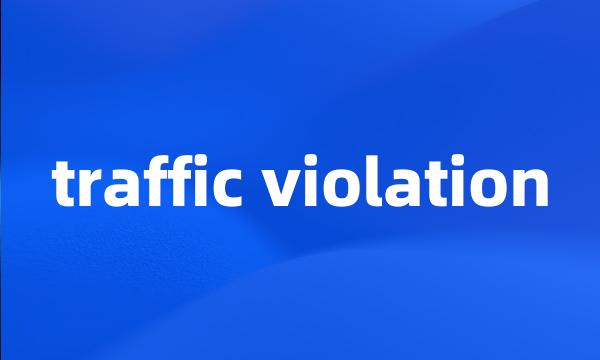 traffic violation