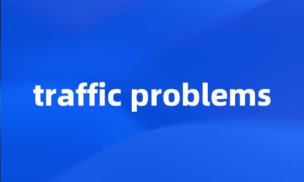 traffic problems