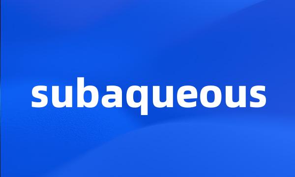 subaqueous