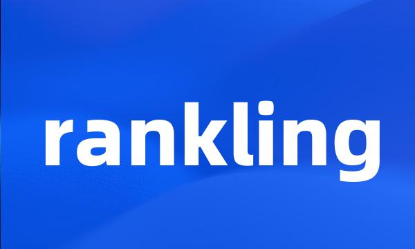 rankling