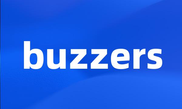 buzzers