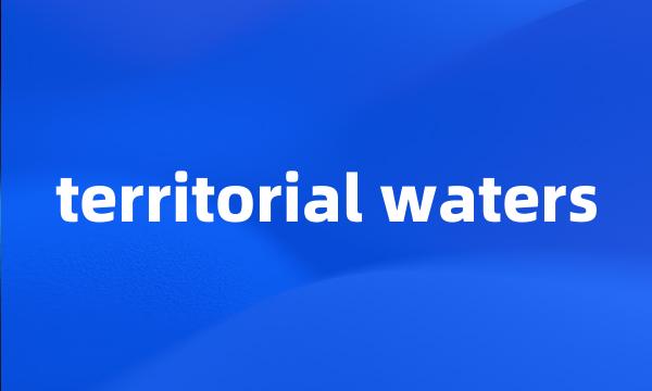 territorial waters