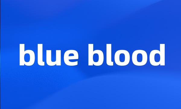 blue blood