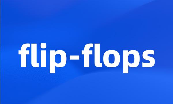 flip-flops