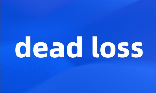 dead loss