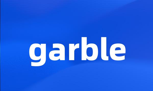 garble