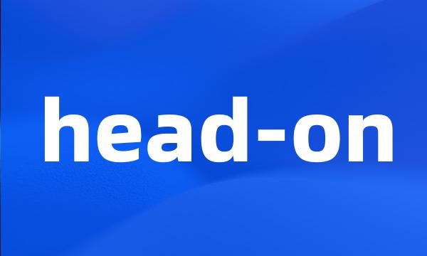 head-on