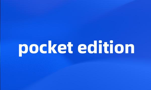 pocket edition