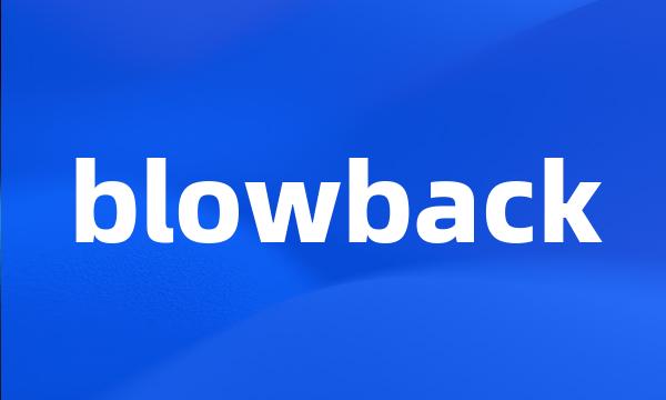 blowback