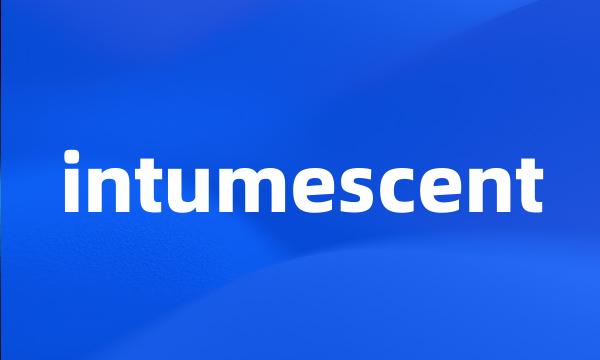 intumescent