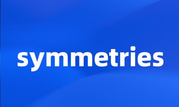 symmetries