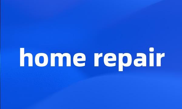 home repair