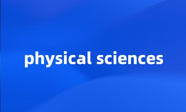 physical sciences