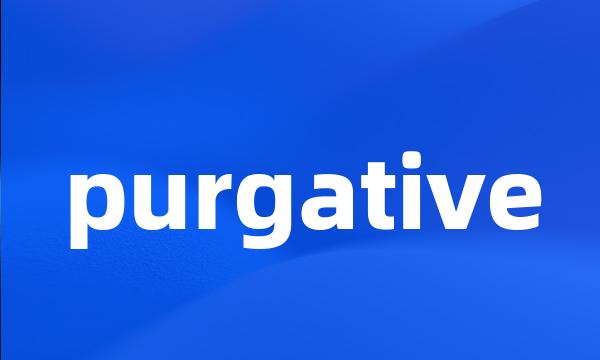 purgative