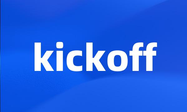 kickoff