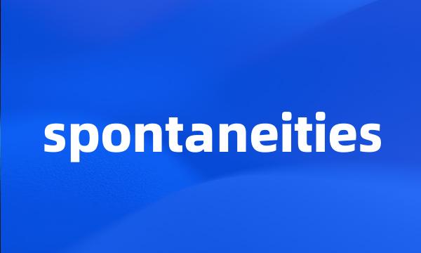 spontaneities