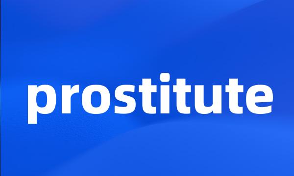 prostitute