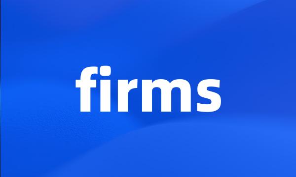 firms