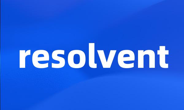 resolvent