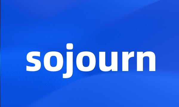 sojourn