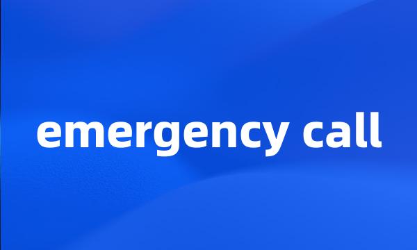 emergency call