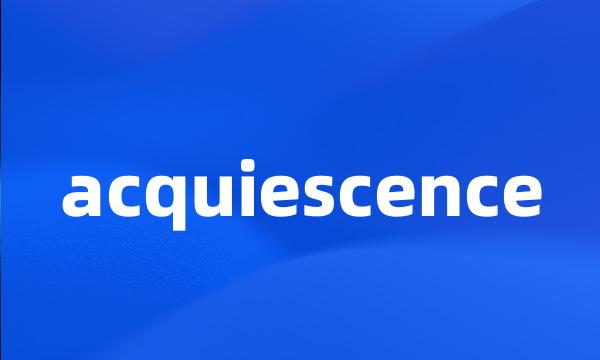 acquiescence