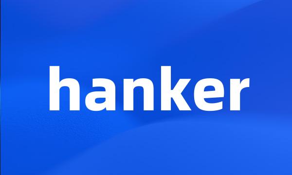 hanker