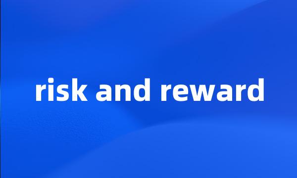 risk and reward