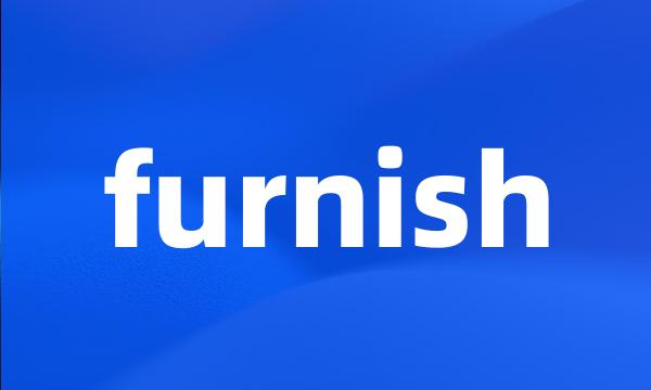 furnish